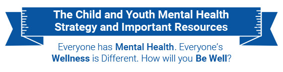 Child and Youth Mental Health Strategy banner